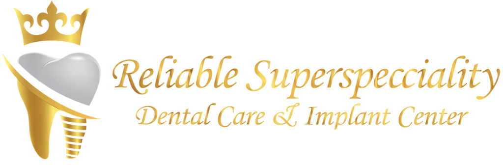 Reliable Superspeciality Dental Care